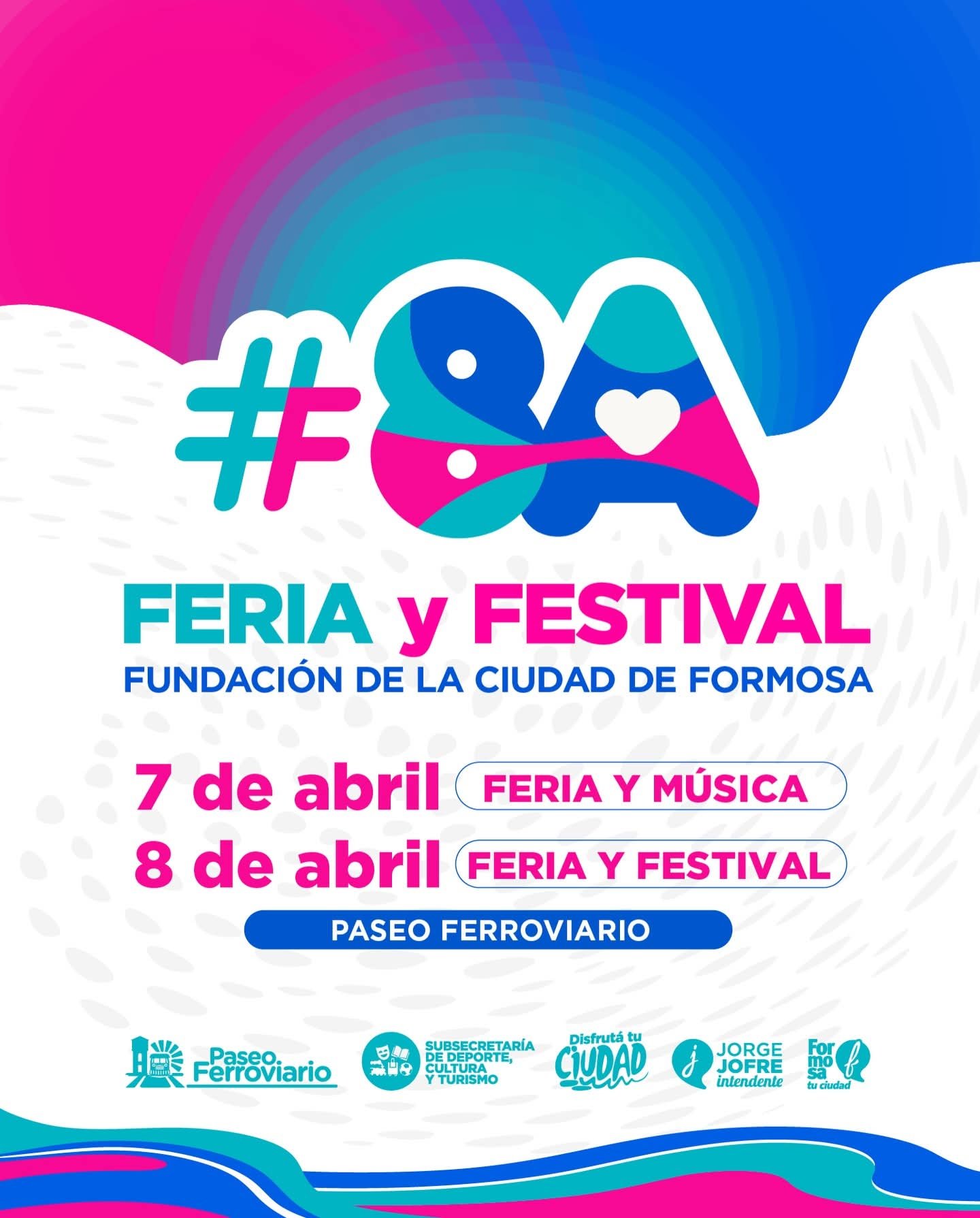 8A - 8 de Abril - Fundación de Formosa - Feria y Festival - Paseo Ferroviario